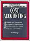 Cost Accounting (Harcourt Brace Jovanovich College Outline Series) - Mark L. Frigo