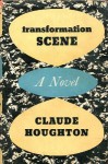 Transformation Scene - Claude Houghton