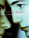 Me and You - Niccolò Ammaniti, Kylee Doust