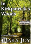 In Kirkpatrick's Woods - Dara Joy