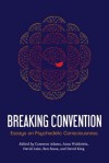 Breaking Convention: Essays on Psychedelic Consciousness - Cameron Adams, Anna Waldstein, Ben Sessa, David Luke