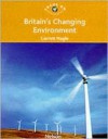 Britain's Changing Environment - Garrett Nagle