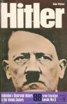 Hitler (Ballentine's Illustrated History of the Violent Century, war leader book No 3) - Alan Wykes