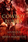 Cowboy Rubies - Azura Ice, Maria MoonStar