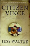 Citizen Vince - Jess Walter