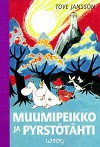 Muumipeikko ja pyrstötähti (Muumit, #2) - Tove Jansson