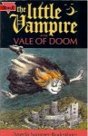 The Little Vampire in the Vale of Doom - Angela Sommer-Bodenburg