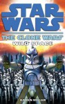 Wild Space (Star Wars: The Clone Wars #2) - Karen Miller