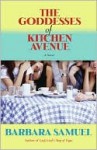 Goddesses of Kitchen Avenue - Barbara Samuel