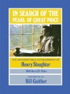 In Search of the Pearl of Great Price - Henry Slaughter, Darryl E. Hicks, Bill Gaither