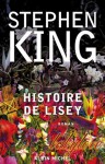 Histoire de Lisey (Littérature étrangère) - Nadine Gassie, Stephen King