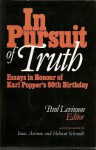 In Pursuit Of Truth: Essays On The Philosophy Of Karl Popper On The Occasion Of His 80th Birthday - Karl Popper