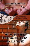 Wanted Dead or Alive - Jenna Byrnes