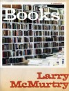 Books: A Memoir - Larry McMurtry, William Dufris