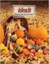 Thanksgiving Ideals 2006 (Ideals Thanksgiving) - Marjorie Lloyd, Ideals Publications Inc