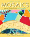 Mosaics: Reading and Writing Paragraphs with New Mywritinglab with Etext -- Access Card Package - Kim Flachmann