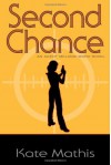 Second Chance - Kate Mathis