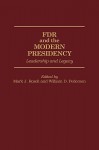 FDR and the Modern Presidency: Leadership and Legacy - Mark J. Rozell