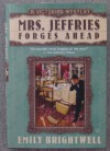 Mrs. Jeffries Forges Ahead - Emily Brightwell