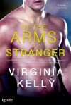 In the Arms of a Stranger - Virginia Kelly