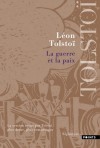 La Guerre et la Paix - Leo Tolstoy, Bernard Kreise