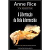 A Libertação da Bela Adormecida - A.N. Roquelaure, Anne Rice