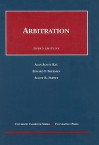 Arbitration - Alan Scott Rau, Edward F. Sherman, Scott Peppet