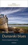 Dunavski blues - Hrvoje Ivančić