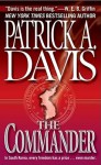 The Commander - Patrick A. Davis