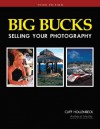 Big Bucks Selling Your Photography - Cliff Hollenbeck