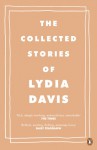 The Collected Stories of Lydia Davis - Lydia Davis