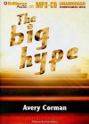 The Big Hype - Avery Corman, David Colacci