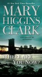 Where Are You Now? - Mary Higgins Clark