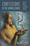 Confessions of the Human Genome: Revealing Nature's Wisdom to Increase Your Physical & Mental Potential - James Autio