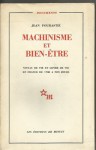 Machinisme et bien-etre: niveau de vie et genre de vie de 1700 a nos jours - Jean Fourastié