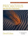 Precalculus: With Unit Circle Trigonometry (with CD-ROM and Ilrn Tutorial) [With CDROM] - David W. Cohen