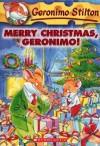 Merry Christmas, Geronimo! (Geronimo Stilton #12) - Geronimo Stilton, Elisabetta Dami, Matt Wolf, Larry Keys