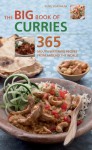 The Big Book of Curries: 365 Mouth-Watering Recipes from Around the World - Sunil Vijayakar