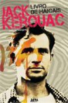 Livro de Haicais - Jack Kerouac, Cláudio Willer