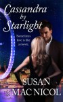 Cassandra by Starlight - Susan Mac Nicol