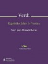 Rigoletto, May in Venice - Giuseppe Verdi