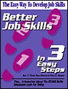 Better Job Skills in 3 Easy Steps - Paul K. Wright