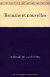 Romans et nouvelles (French Edition) - Madame de La Fayette