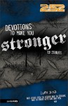 Devotions to Make You Stronger - Ed Strauss