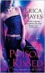 Poison Kissed (Shadowfae Chronicles, #3) - Erica Hayes