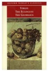 The "Eclogues" And "Georgics" (Oxford World's Classics) - Virgil