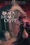 The Black Heart Crypt: A Haunted Mystery - Chris Grabenstein