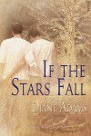 If the Stars Fall - Diane Adams