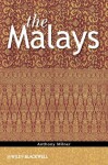 The Malays (The Peoples of South-East Asia and the Pacific) - Anthony Milner