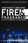 Fire and Fragrance - Andy Byrd, Sean Feucht